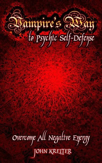 Vampire's Way to Psychic Self-Defense - Paperback