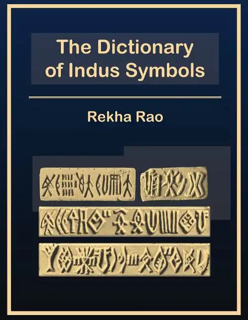 The Dictionary of Indus Symbols - Paperback
