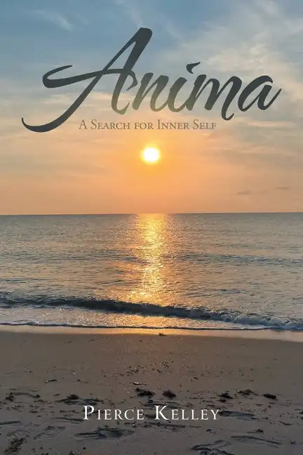 Anima: A Search for Inner Self - Paperback