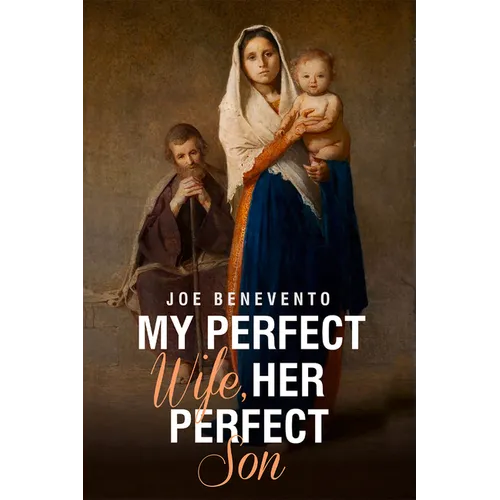 My Perfect Wife, Her Perfect Son - Paperback