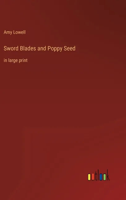 Sword Blades and Poppy Seed: in large print - Hardcover