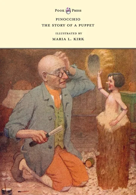 Pinocchio - The Story of a Puppet - Illustrated by Maria L. Kirk - Paperback