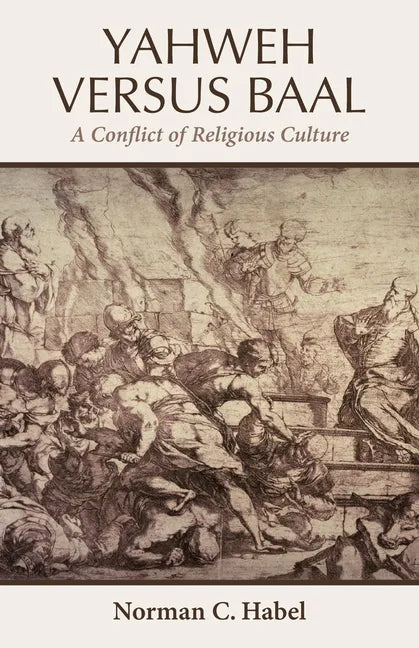Yahweh Versus Baal - Hardcover
