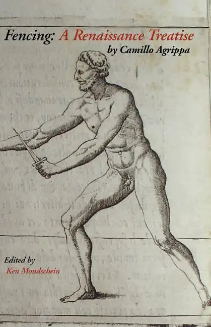 Fencing: A Renaissance Treatise - Paperback