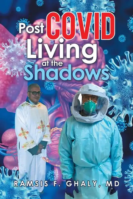 Post Covid Living at the Shadows - Paperback