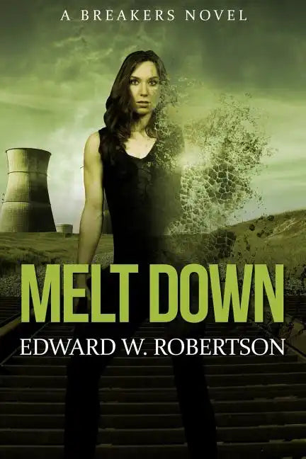 Melt Down: A Breakers Novel - Paperback