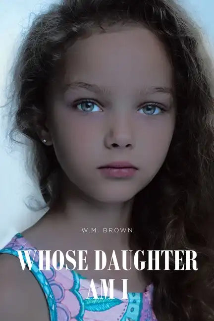 Whose Daughter Am I - Paperback
