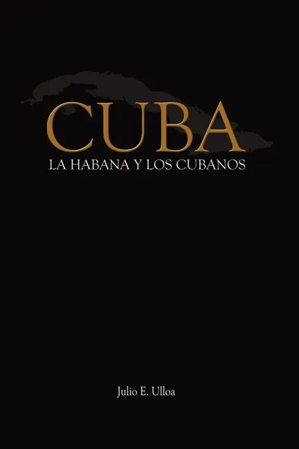 Cuba: La Habana y los Cubanos - Paperback