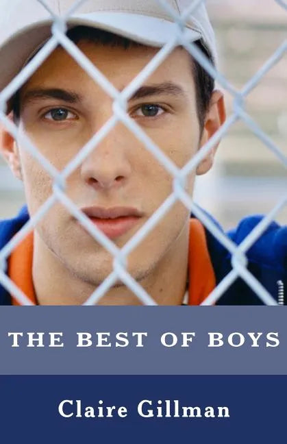 The Best of Boys: Helping Your Sons Through Their Teenage Years - Paperback