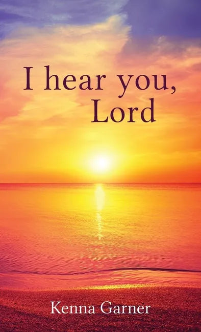 I hear you, Lord - Hardcover