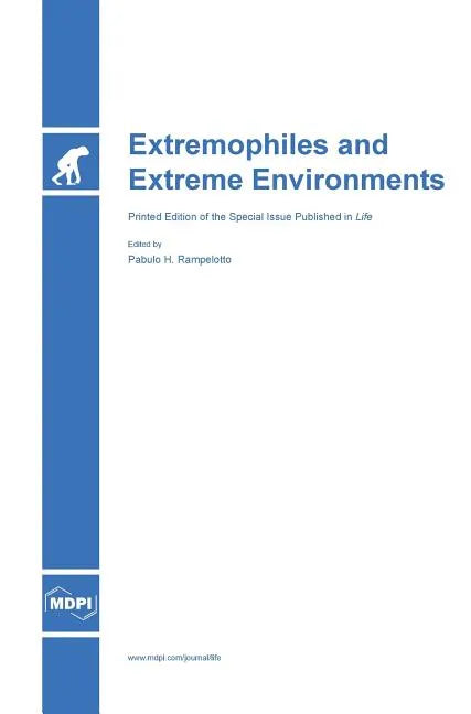 Extremophiles and Extreme Environments - Hardcover