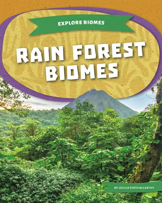 Rain Forest Biomes - Library Binding