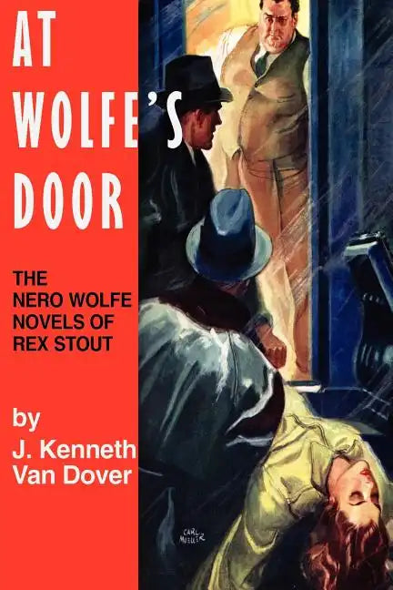 At Wolfe's Door: The Nero Wolfe Novels of Rex Stout - Paperback