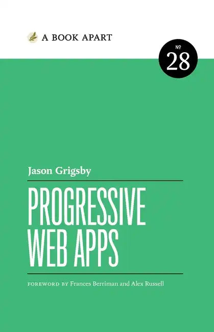 Progressive Web Apps - Paperback
