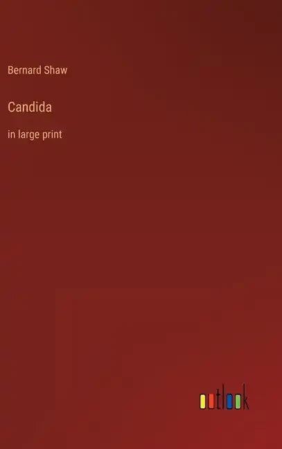 Candida: in large print - Hardcover