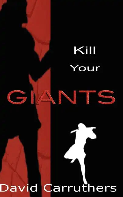 Kill Your Giants - Paperback