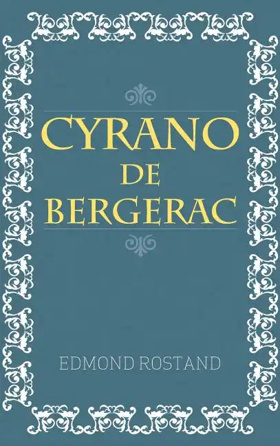 Cyrano De Bergerac - Hardcover