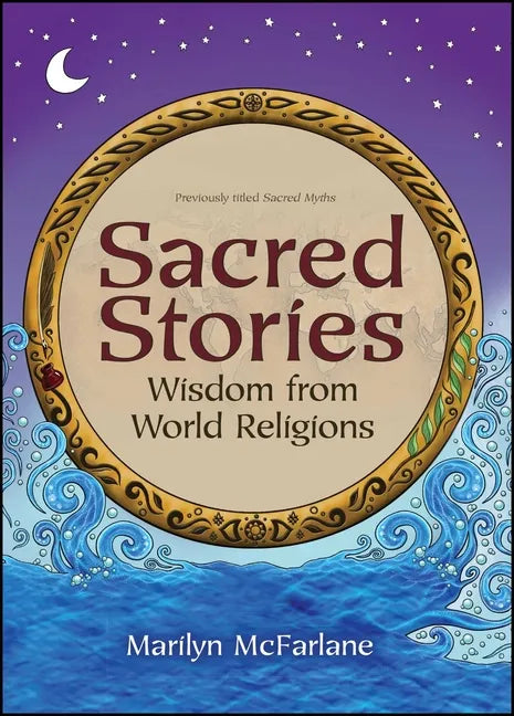 Sacred Stories: Wisdom from World Religions - Paperback