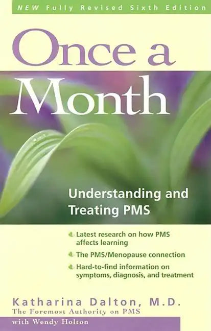 Once a Month: Understanding and Treating PMS - Paperback