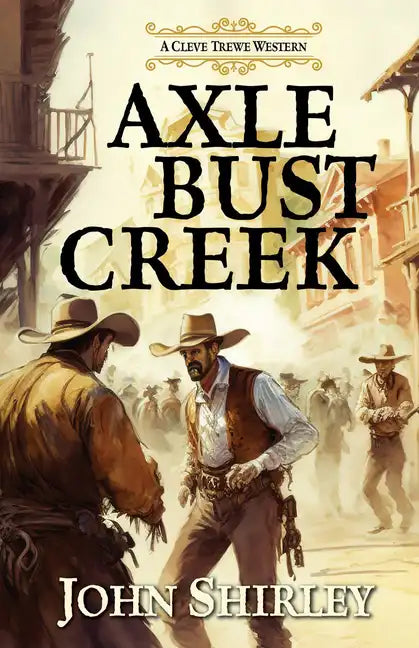 Axle Bust Creek - Library Binding