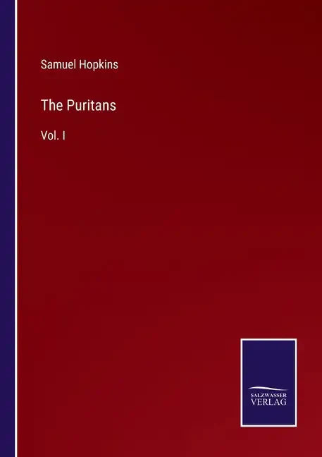 The Puritans: Vol. I - Paperback