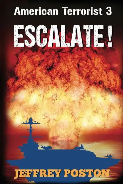 Escalate! American Terrorist 3 - Paperback