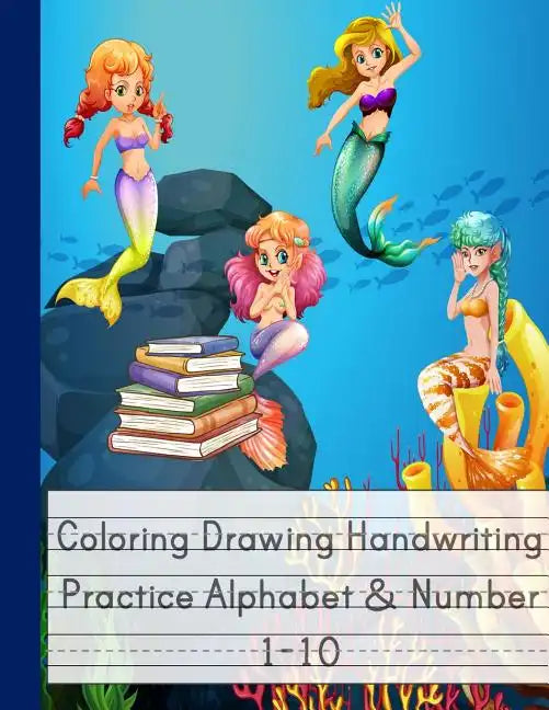 Coloring Drawing Handwriting Practice Alphabet & Number: Workbook For Preschoolers Pre K, Kindergarten and Kids Ages 3-5 Drawing And Writing WithCute - Paperback