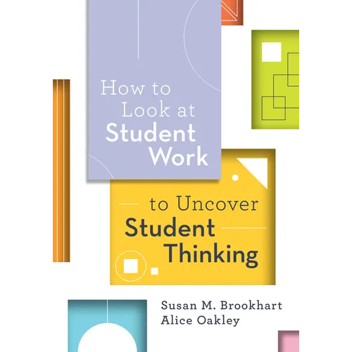 How to Look at Student Work to Uncover Student Thinking - Paperback