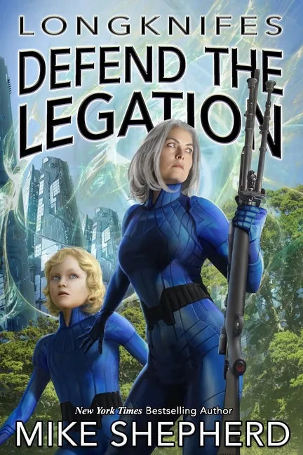 Longknifes Defending the Legation - Paperback