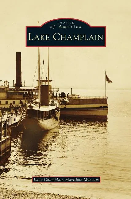 Lake Champlain - Hardcover