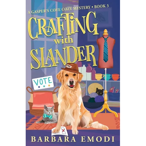Crafting with Slander: A Gasper's Cove Cozy Mystery, Book 3 - Paperback