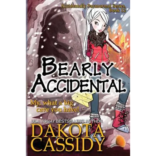Bearly Accidental - Paperback
