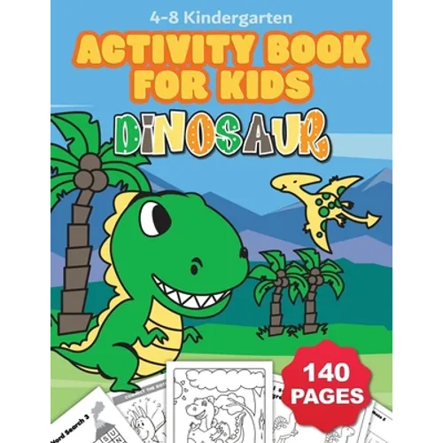 Jumbo Dinosaur Coloring and Activity Book for Kids Ages 4-8: Includes Counting, Matching Games, Mazes, Coloring Pages, Dot to Dot, Word Searches, Draw - Paperback