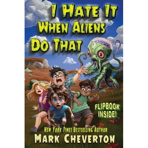 I Hate It When Aliens Do That - Paperback