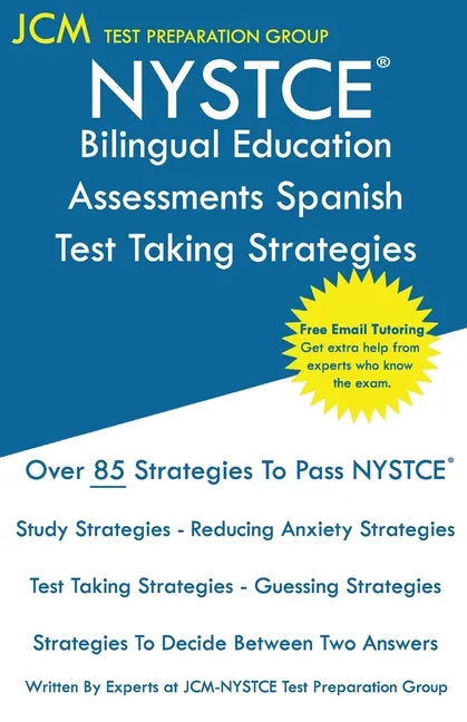 NYSTCE Bilingual Education Assessments Spanish - Test Taking Strategies - Paperback