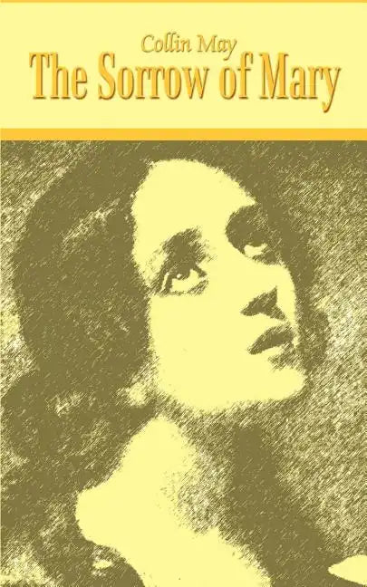 The Sorrow of Mary - Paperback