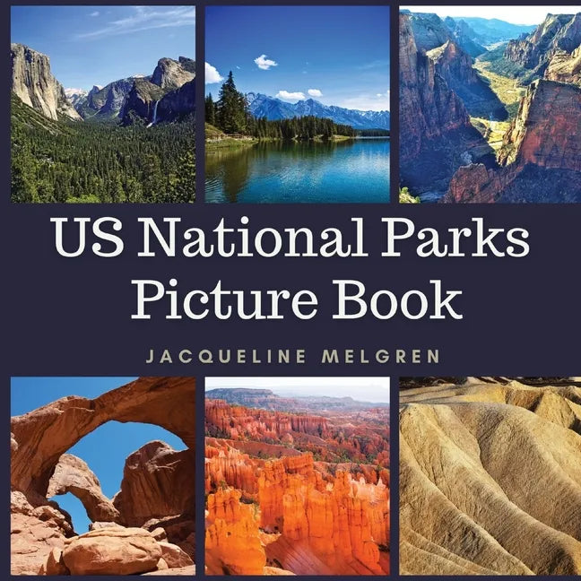 US National Parks Picture Book: Dementia and Alzheimer's Activities for Seniors - Paperback