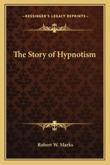 The Story of Hypnotism - Paperback