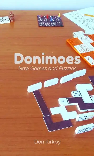 Donimoes: New Games and Puzzles - Paperback