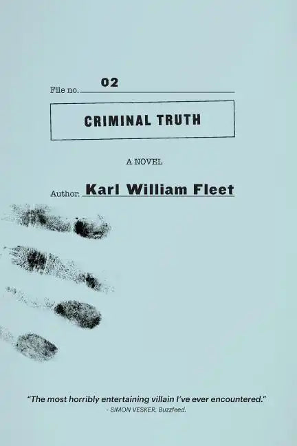 02: Criminal Truth - Paperback