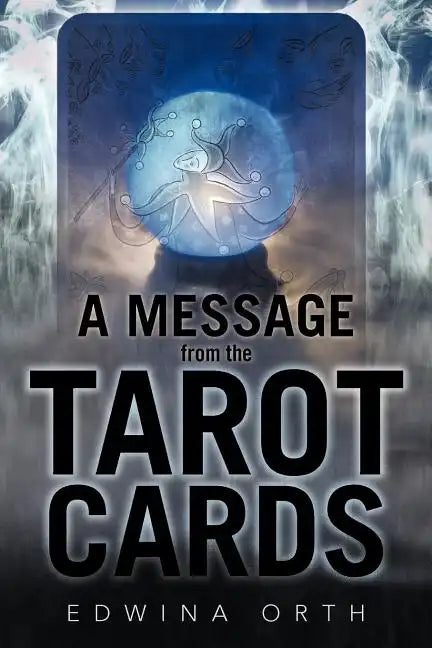 A Message from the Tarot Cards - Paperback