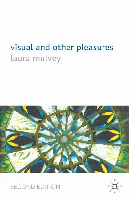 Visual and Other Pleasures - Paperback