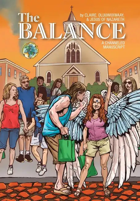 The Balance: A Channeled Manuscript - Paperback