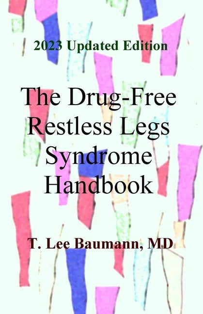 The Drug-Free Restless Legs Syndrome Handbook - Paperback