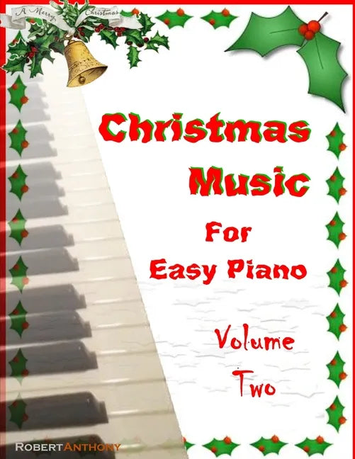 Christmas Music for Easy Piano Volume Two - Paperback