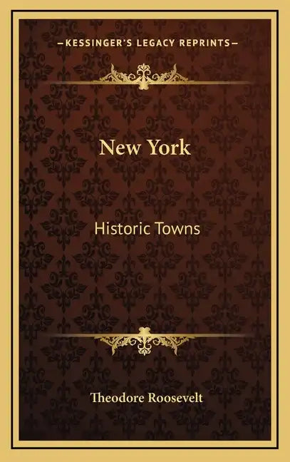 New York: Historic Towns - Hardcover