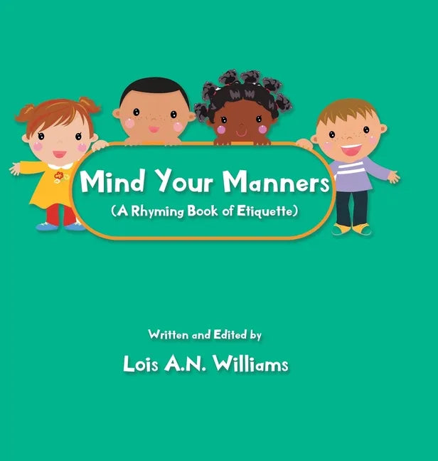 Mind Your Manners - Hardcover