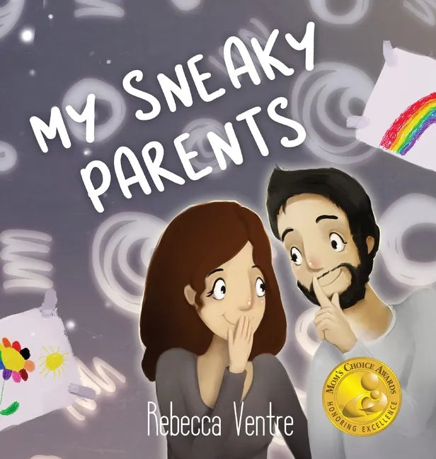 My Sneaky Parents - Hardcover