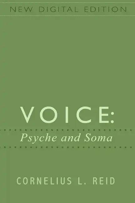 Voice: Psyche and Soma - Paperback
