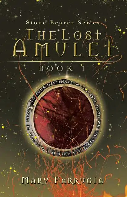 The Lost Amulet: Book One of the Stone Bearer Series - Paperback
